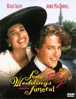   "   " (Four Weddings And A Funeral).